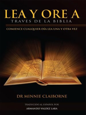 cover image of Lea Y Ore a Traves De La Biblia